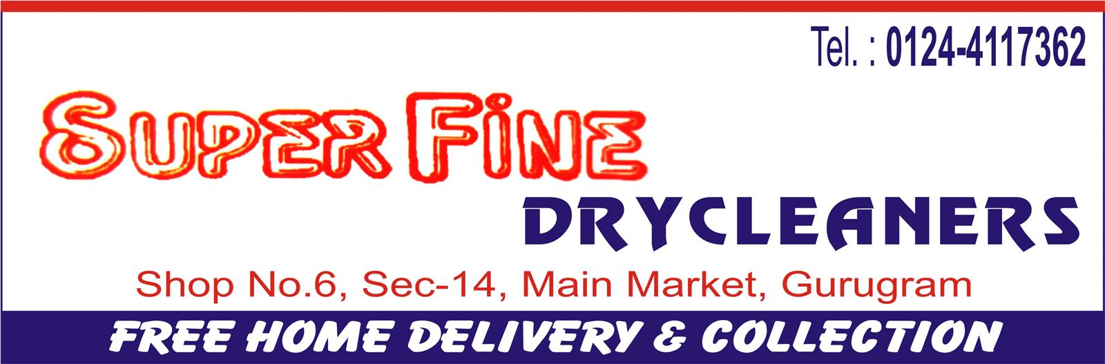 SUPER FINE DRYCLEANERS (Drycleaners in Sector 14)
